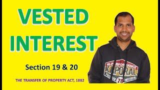 Vested Interest | Section 19 & 20 | Transfer of Property Act, 1882