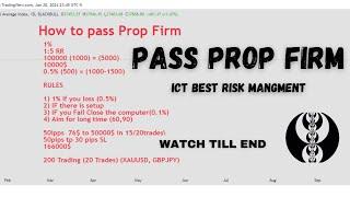 How to Pass Prop Firm | ICT Best Risk Management | ICT Forex