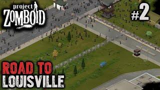 Project Zomboid: Road to Louisville #2 - Enemy at the Gates