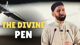 The Divine Pen | Dr. Omar Suleiman