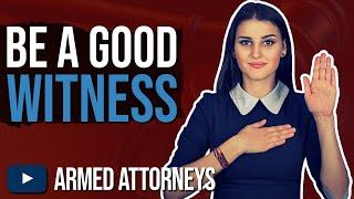 Testifying: How To Be a Good Witness [Self-Defense Preparation]