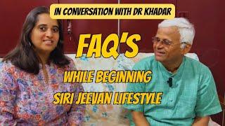 Top 5 FAQs by People Beginning With SIRI JEEVAN LIFESTYLE | #drkhadarvali #drsarala