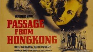 Passage from Hong Kong | Comedy Film Noir 1941 | Lucile Fairbanks & Keith Douglas