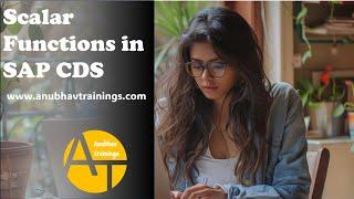 CDS Scalar Functions Implemented by AMDP || ABAP on Cloud Training || contact@anubhavtrainings.com