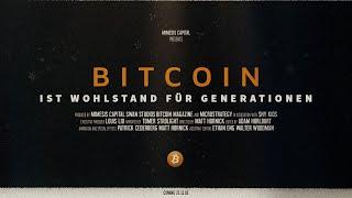 Bitcoin ist Wohlstand für Generationen - Ein Kurzfilm von Matt Hornick und Tomer Strolight