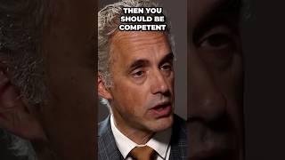 Jordan Peterson On Why Men Need To Be Competent