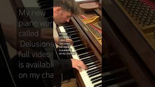 ‘Delusions’ (Original Piano)