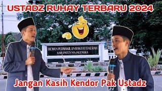 USTADZ RUHAY TERBARU 2024