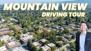 Mountain View Driving Tour | Best Neighborhoods, Attractions, and Real Estate Insights!