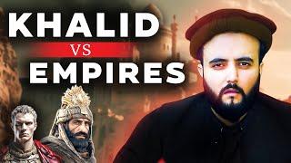 Khalid Bin Walid Vs Two Great Empires