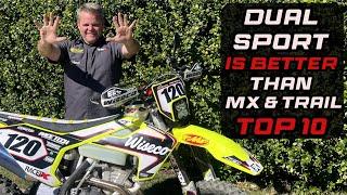 Dual Sports are Better than MX & Trail Motorcycles! Why?