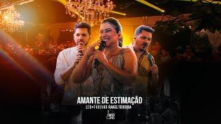 Amante de Estimação - Léo e Fabiano (part. Rakel Teixeira)