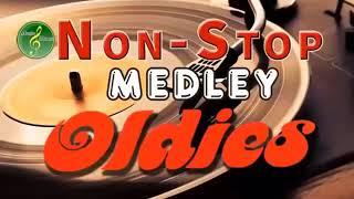 OLDIES MEDLEY SONGS NON-STOP