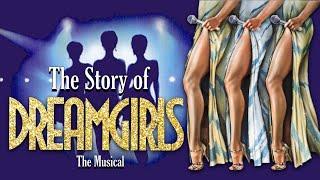 The Story of 'Dreamgirls'