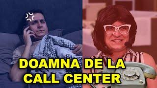 DOAMNA DE LA CALL CENTER