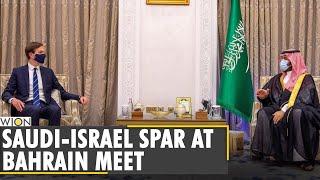 Saudi Arabia slams Arab-Israel peace deals | Saudi-Israel spar at Bahrain meet