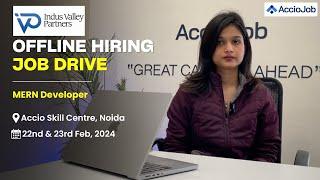 Indus Valley Partners Job Drive | AccioJob Noida Skill Centre | MERN Developer