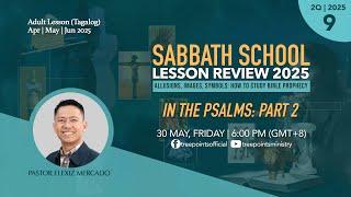IN THE PSALMS: PART 2 | Sabbath School Lesson 9 | 2Q 2025