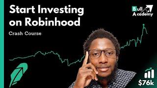 Robinhood Crash Course — How to Start Stock Market Investing on Robinhood