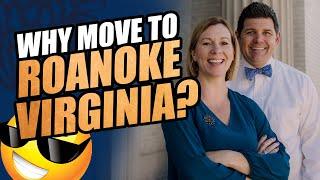 Why Move to Roanoke Virginia? (What it's like living here from the locals!)