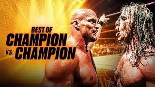 Best of Champion vs. Champion Matches marathon