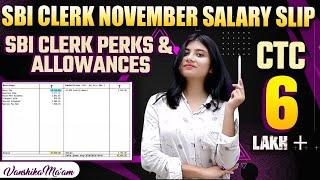 SBI Clerk November 2024 Salary Slip | SBI Clerk Perks And Allowances | New Joinee  | Ms. Vanshika