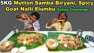 5 KG Goat Samba Biryani, Spicy Goat Nalli Elumbu Eating Challenge | Ft@foodieprabu | Uncut Footage