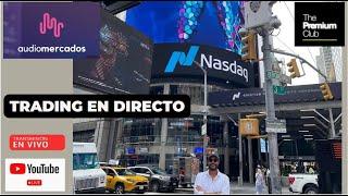 #Trading en directo apertura y previa de #wallstreet 26/09 ( Acceso premium en directo solo ) !