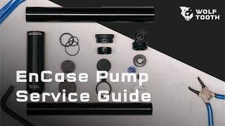 Wolf Tooth EnCase Pump Service Manual