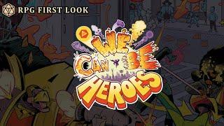13 reasons why We Can Be Heroes might be a perfect supers RPG- RPG First Look