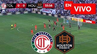  TOLUCA VS HOUSTON EN VIVO Y EN DIRECTO / LEAGUES CUP 2024