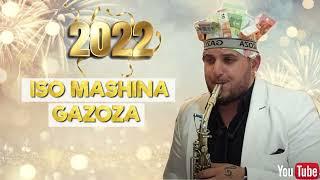 ISO MASHINA GAZOZA 2022