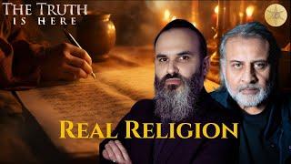 The Truth Is Here - The True Religion of God  part 1: What is the purpose of Religion?