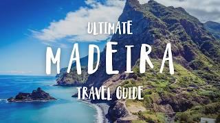 The Ultimate Madeira Travel Guide 2025