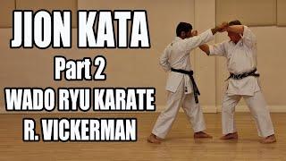 Jion Kata - Part 2 - Wado Ryu Karate