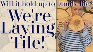 We're Laying Tile | Will it Hold up to Family Life??? | I'M RUBBING GARDEN MUD IN TO TEST THEM