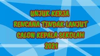 Rencana Tindak Lanjut ( RTL ) Calon Kepala Sekolah