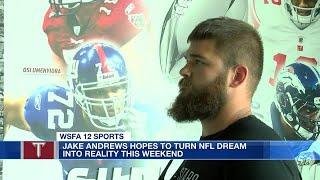 Jake Andrews hopes to turn NFL dream into reality