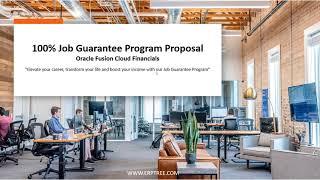 100% JOB GUARANTEE PROGRAM PROPOSAL | Oracle Fusion Cloud Financials Training