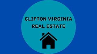 Real Estate in Clifton, Virginia: Your Guide to Buying, Selling, and Investing in the area