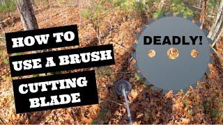 How To Use A Brush Cutting Blade!