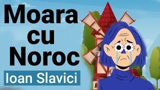 Moara cu Noroc de Ioan Slavici (Rezumat Animat)