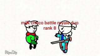 milk choco the duo team battle royale all rank 8