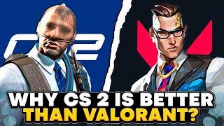 What Makes CS2 Better than Valorant for Competitive Gaming?