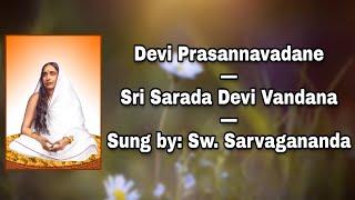 Devi Prasannavadane: Sri Sarada Devi Vandana: by Sw. Sarvagananda