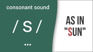 Consonant Sound / s / as in "sun" – American English Pronunciation