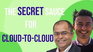 Migration without misery: The secret sauce for cloud-to-cloud