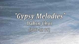 Dabin CHOI 2017/18 FS Music "Gypsy Melodies"