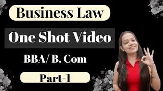 Business Law | One Shot Video | Complete Content | Indian Contract Act | BBA / B.Com | Part - 1