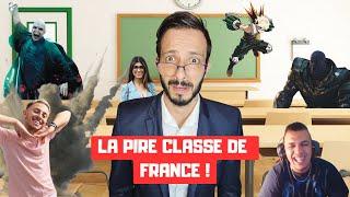 LE PROF DECOUVRE LA PIRE CLASSE DE FRANCE ! (il etait pas prêt)